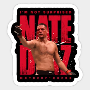 Nate Diaz I'M Not Surprised Sticker